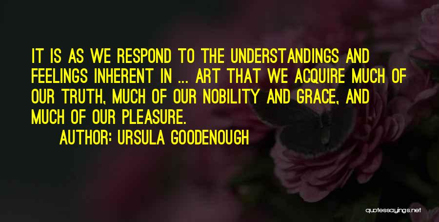 Ursula Goodenough Quotes 639260