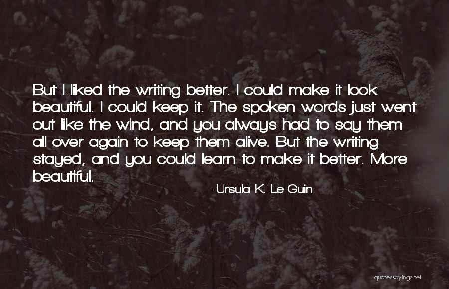 Ursula Guin Quotes By Ursula K. Le Guin Ursula Guin Quotes By Ursula K. Le Guin