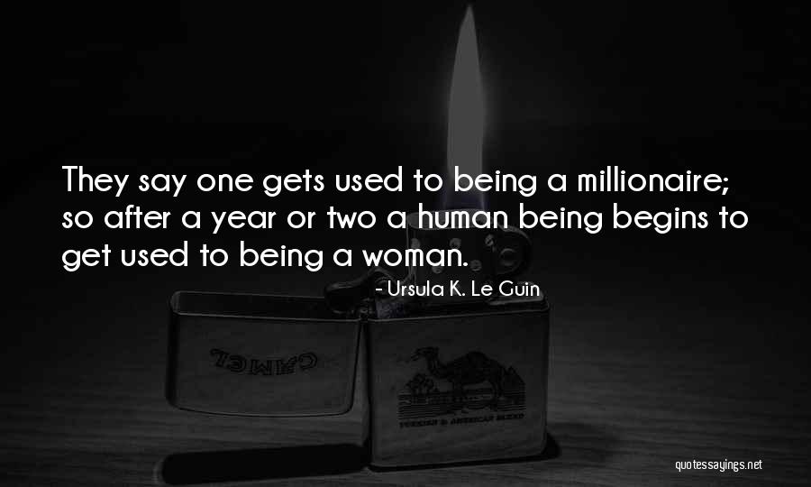 Ursula Guin Quotes By Ursula K. Le Guin Ursula Guin Quotes By Ursula K. Le Guin
