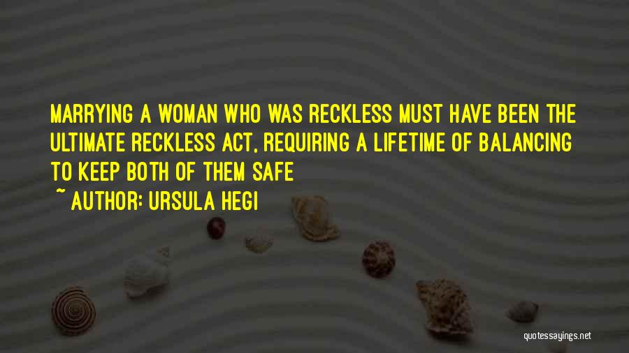 Ursula Hegi Quotes 1511645