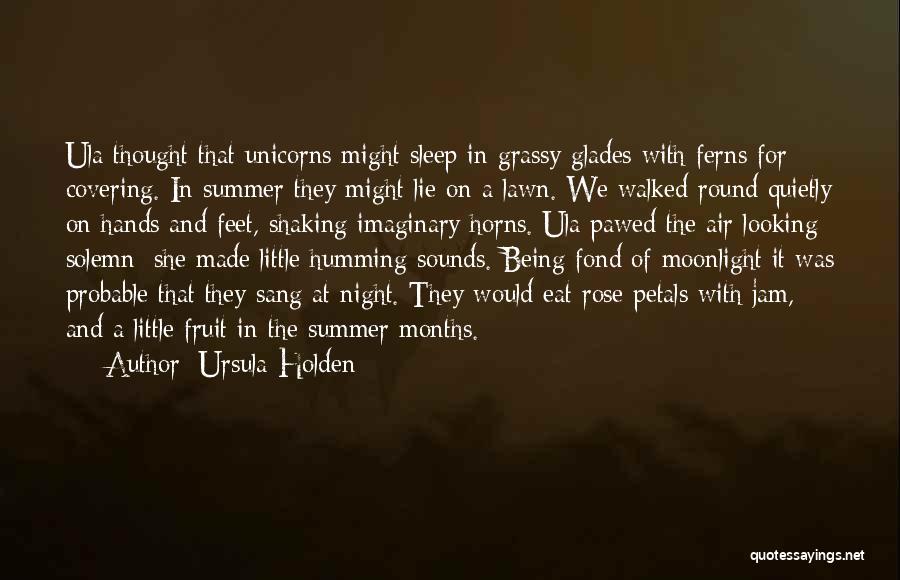 Ursula Holden Quotes 683891