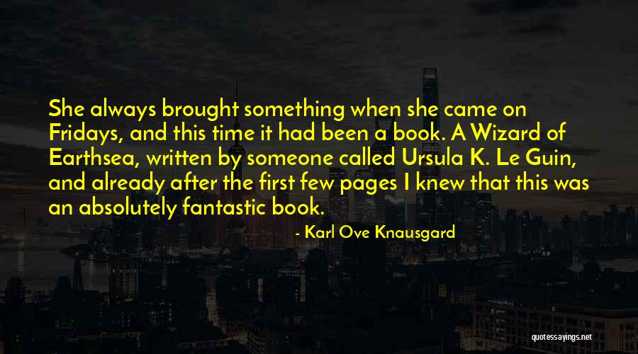 Ursula K Le Guin Book Quotes By Karl Ove Knausgard