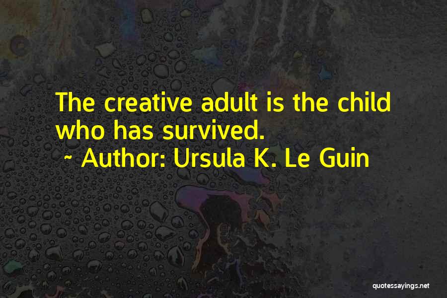 Ursula K. Le Guin Quotes 1090965