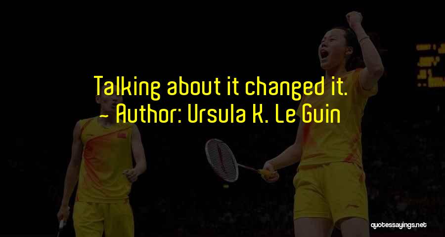 Ursula K. Le Guin Quotes 1569993
