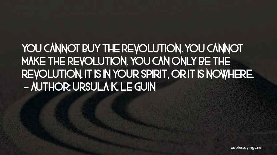 Ursula Le Guin Anarchism Quotes By Ursula K. Le Guin