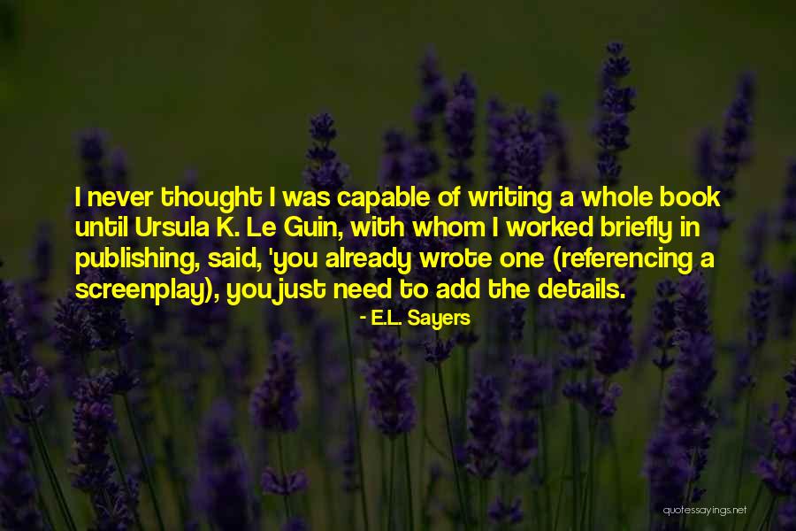 Ursula Le Guin Book Quotes By E.L. Sayers Ursula Le Guin Book Quotes By E.L. Sayers