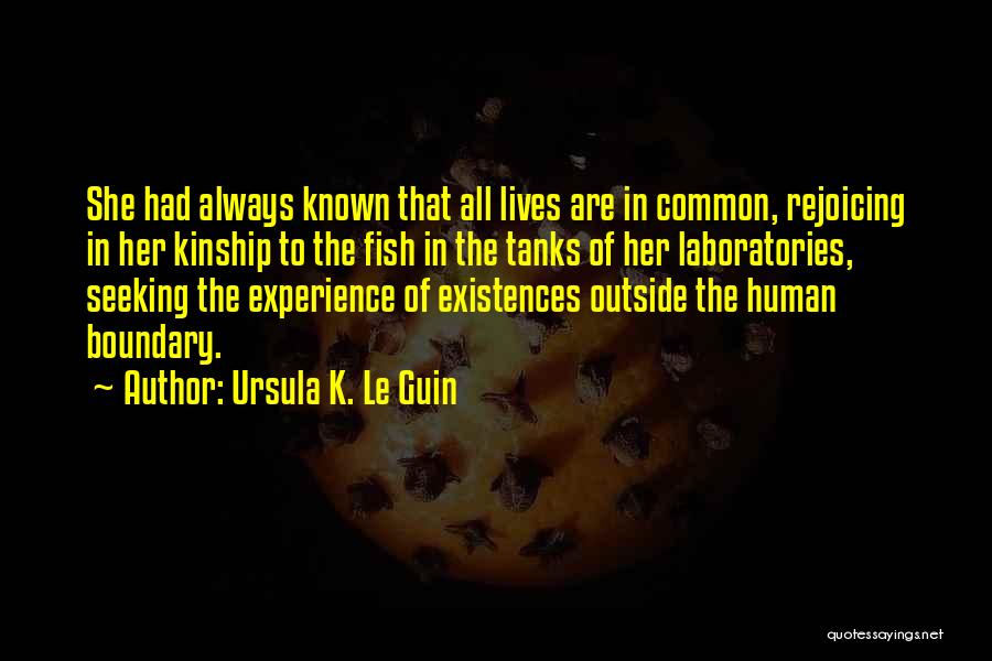 Ursula O'farrell Quotes By Ursula K. Le Guin