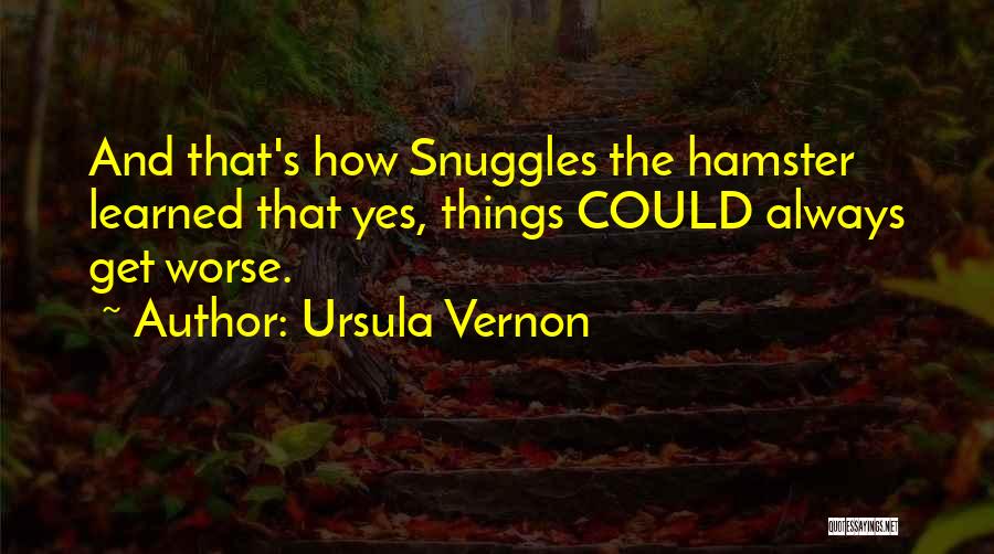 Ursula Vernon Quotes 1434025