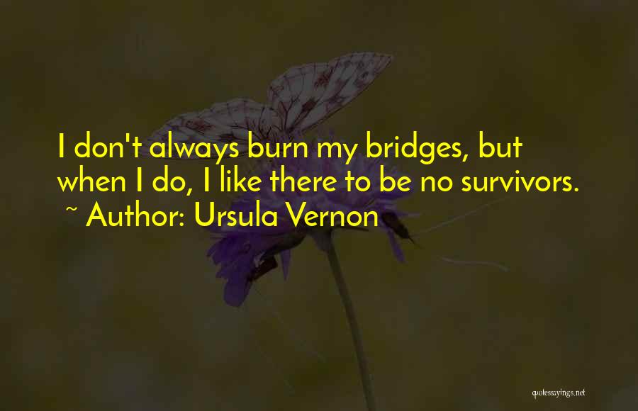 Ursula Vernon Quotes 784895