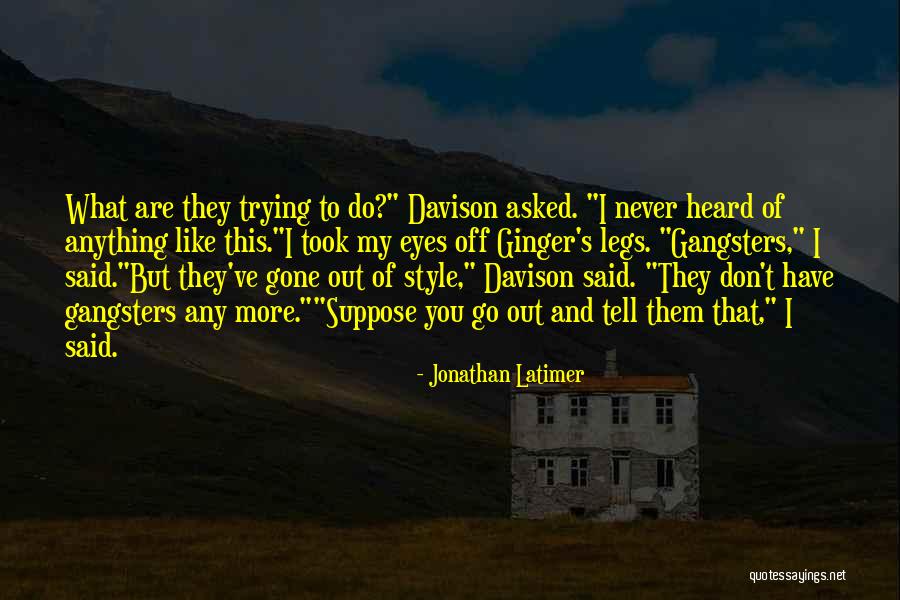 Urteil Englisch Quotes By Jonathan Latimer Urteil Englisch Quotes By Jonathan Latimer
