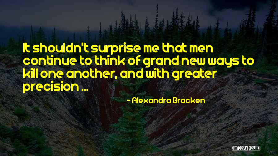 Urtizberea Ignacio Quotes By Alexandra Bracken Urtizberea Ignacio Quotes By Alexandra Bracken