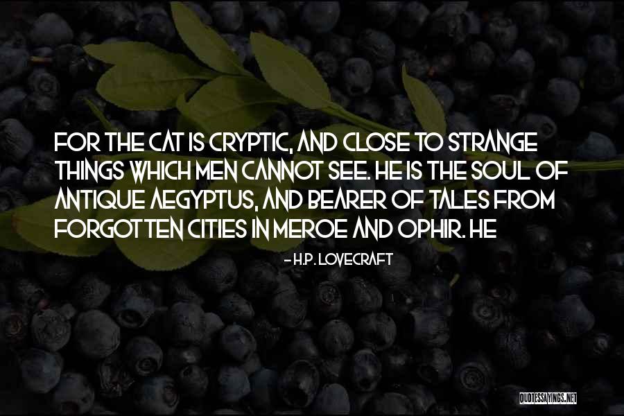 Uruguayan Proverbs Quotes By H.P. Lovecraft Uruguayan Proverbs Quotes By H.P. Lovecraft