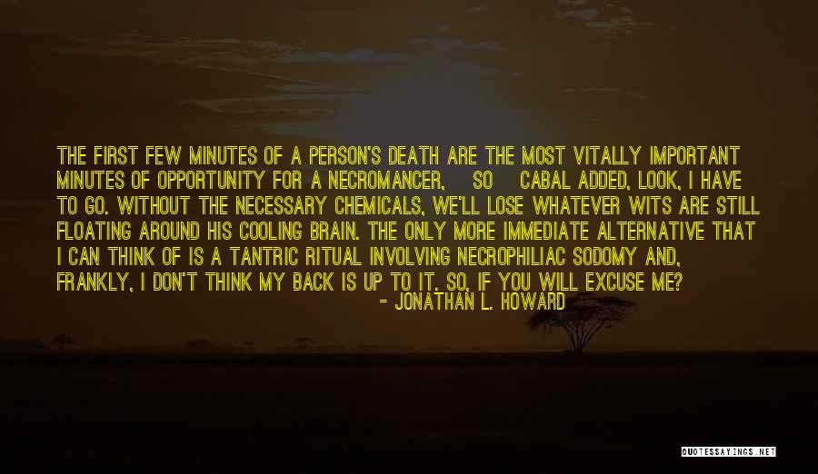 Uruk Vase Quotes By Jonathan L. Howard Uruk Vase Quotes By Jonathan L. Howard