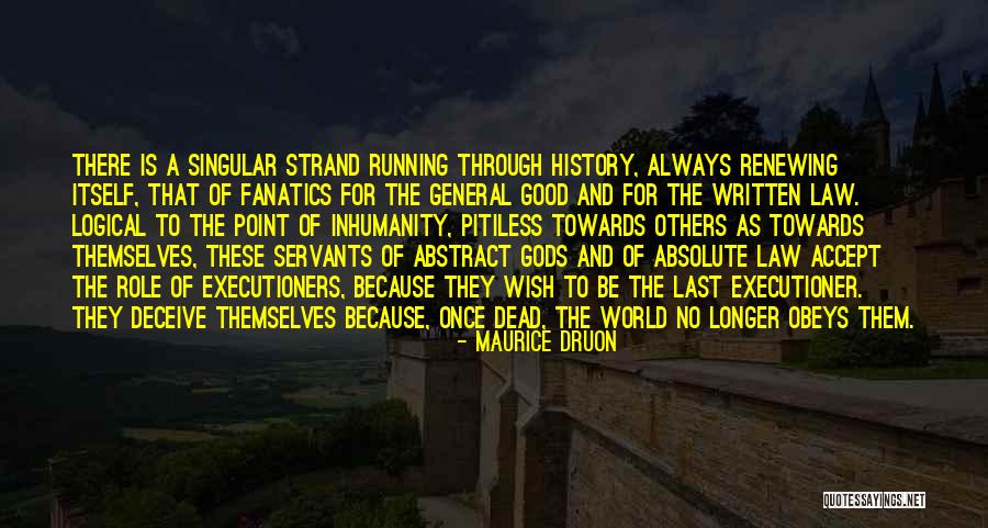 Urunday Quotes By Maurice Druon Urunday Quotes By Maurice Druon