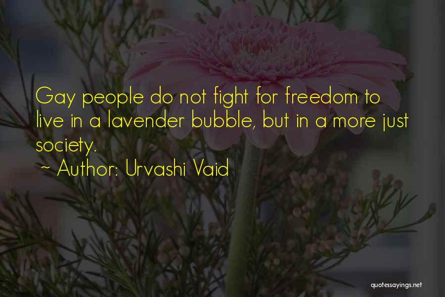 Urvashi Vaid Quotes 174136