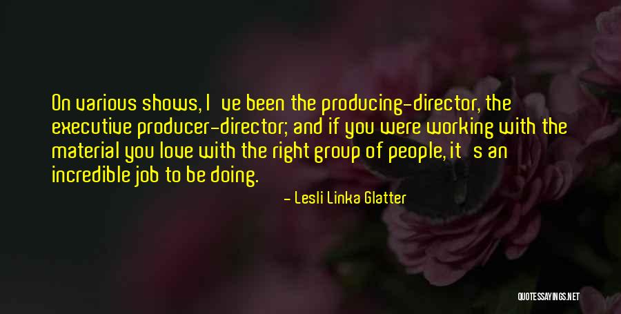 Urvoy Keller Quotes By Lesli Linka Glatter Urvoy Keller Quotes By Lesli Linka Glatter