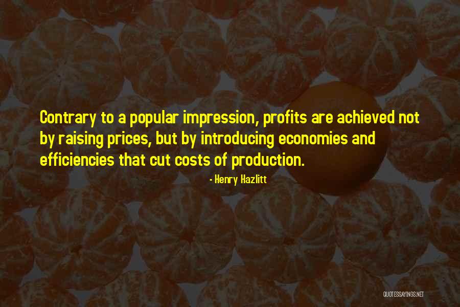 Urzas Factory Quotes By Henry Hazlitt Urzas Factory Quotes By Henry Hazlitt