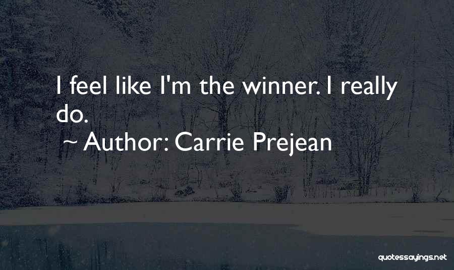 Urzila Quotes By Carrie Prejean