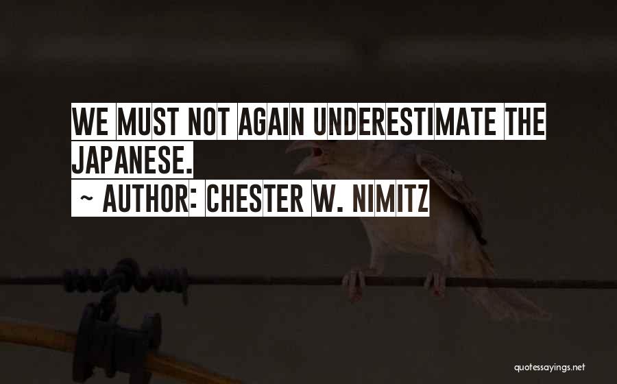 Urzila Quotes By Chester W. Nimitz