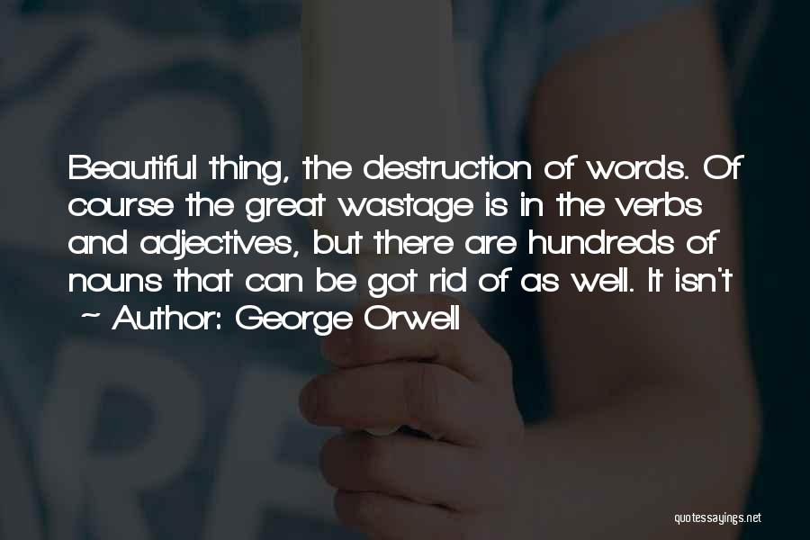 Urzila Quotes By George Orwell