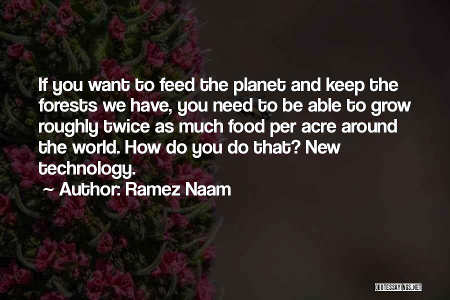 Us Acres Quotes By Ramez Naam