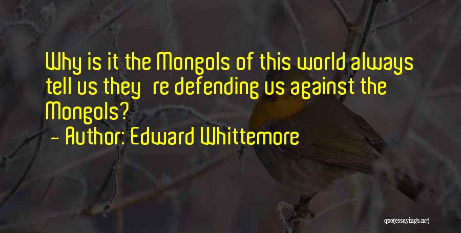 Us Against The World Quotes By Edward Whittemore