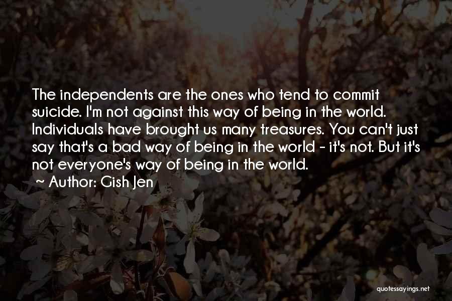 Us Against The World Quotes By Gish Jen