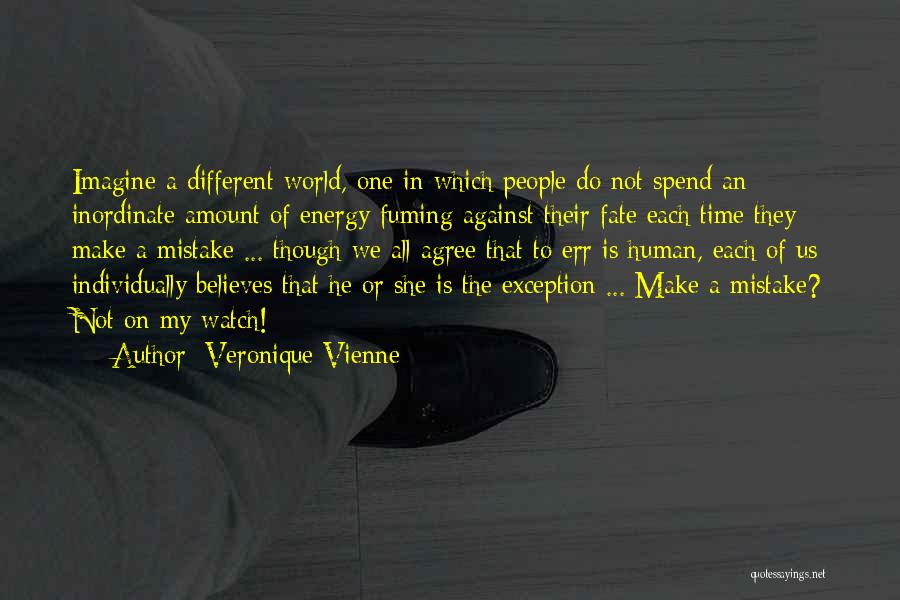 Us Against The World Quotes By Veronique Vienne