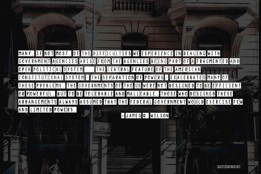 Us Agencies Quotes By James Q. Wilson Us Agencies Quotes By James Q. Wilson