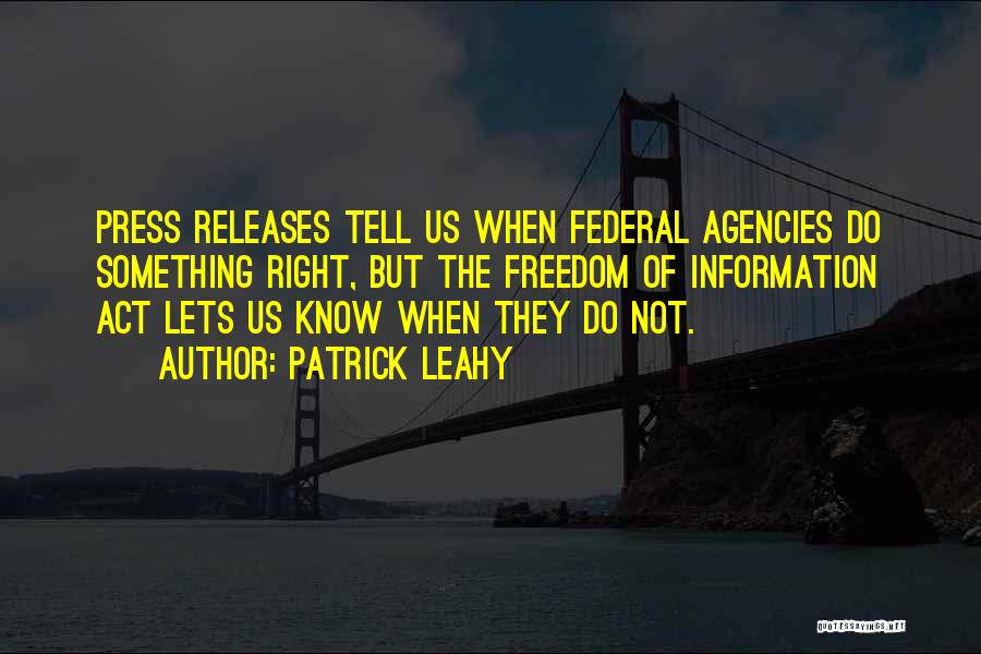 Us Agencies Quotes By Patrick Leahy