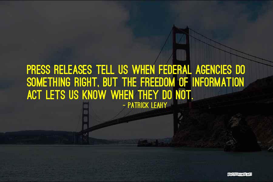Us Agencies Quotes By Patrick Leahy Us Agencies Quotes By Patrick Leahy