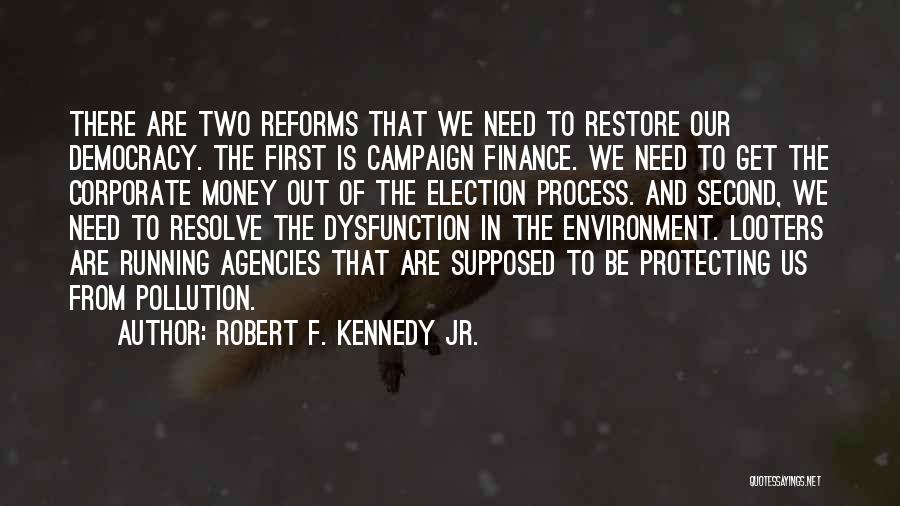 Us Agencies Quotes By Robert F. Kennedy Jr.