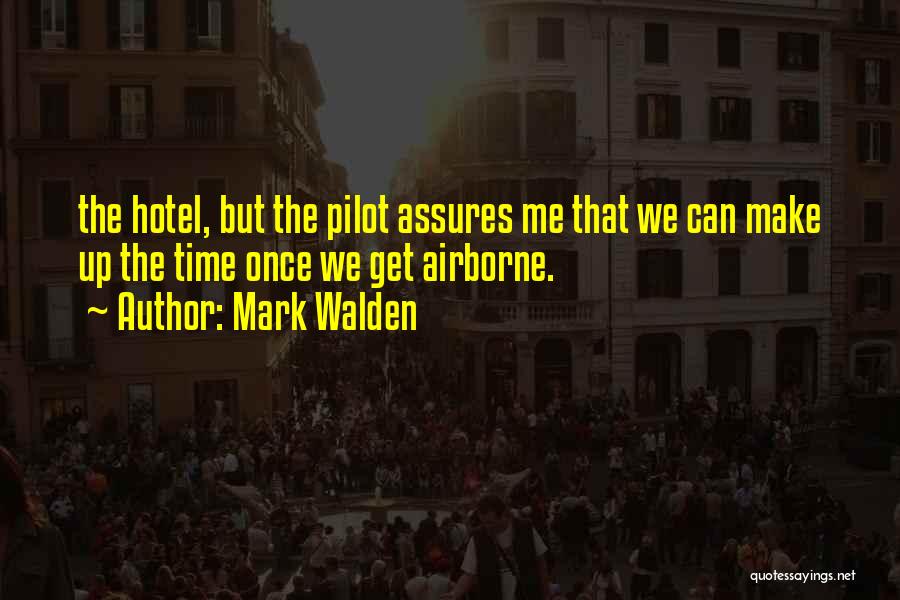 Us Airborne Quotes By Mark Walden