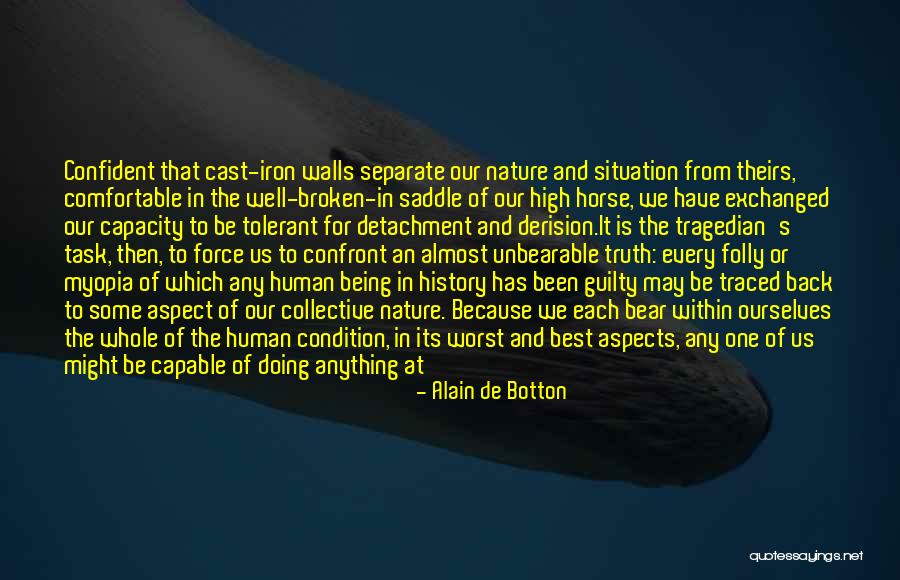 Us All Being Human Quotes By Alain De Botton Us All Being Human Quotes By Alain De Botton