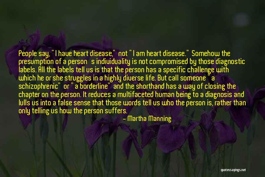 Us All Being Human Quotes By Martha Manning Us All Being Human Quotes By Martha Manning
