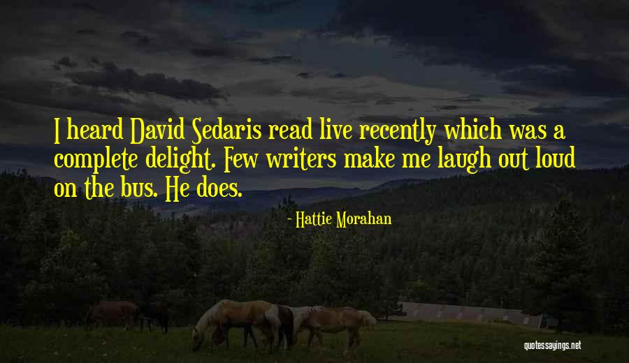 Us And Them By David Sedaris Quotes By Hattie Morahan Us And Them By David Sedaris Quotes By Hattie Morahan