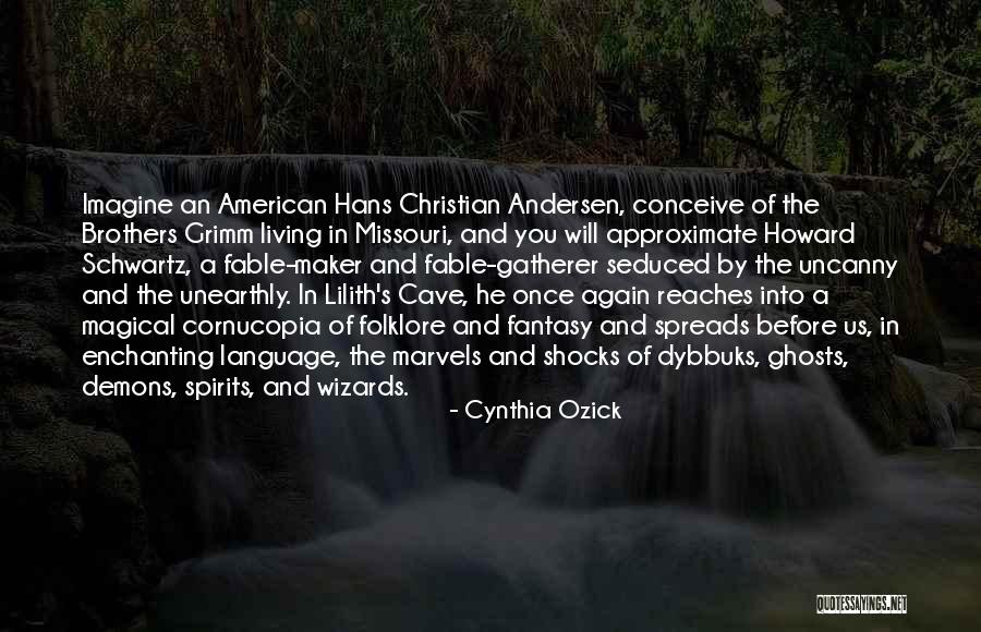 Us Andersen Quotes By Cynthia Ozick