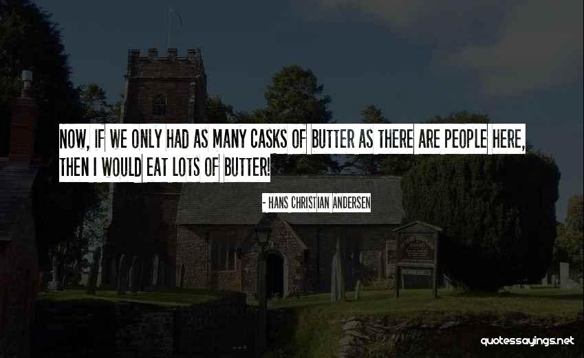 Us Andersen Quotes By Hans Christian Andersen