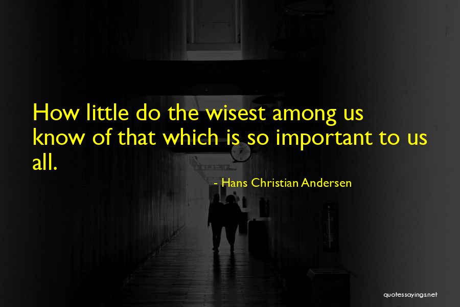 Us Andersen Quotes By Hans Christian Andersen