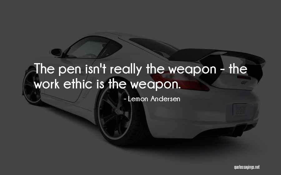 Us Andersen Quotes By Lemon Andersen