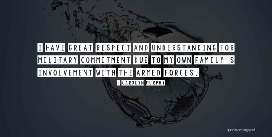 Us Armed Forces Quotes By Carolyn Murphy Us Armed Forces Quotes By Carolyn Murphy