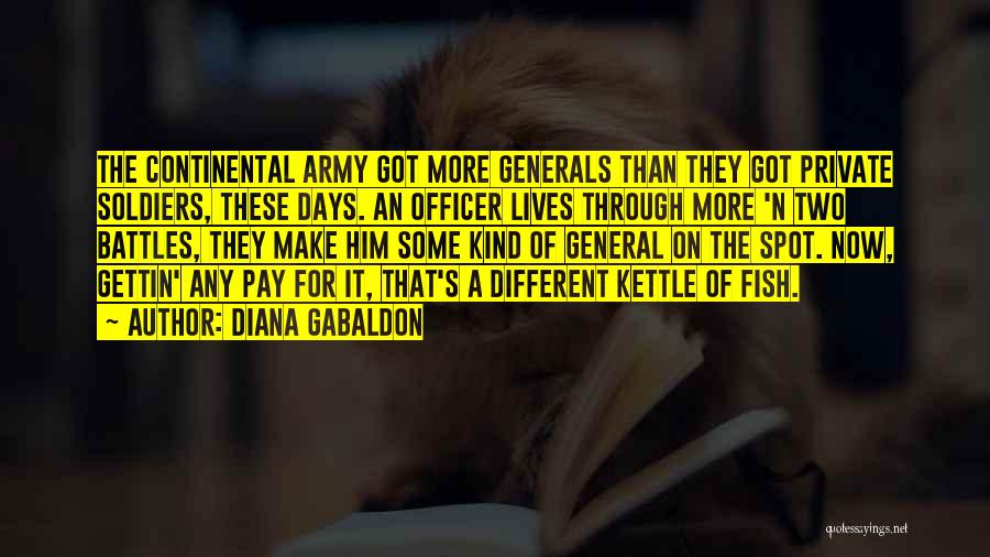 Us Army Generals Quotes By Diana Gabaldon