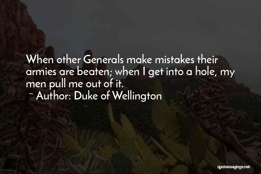 Us Army Generals Quotes By Duke Of Wellington