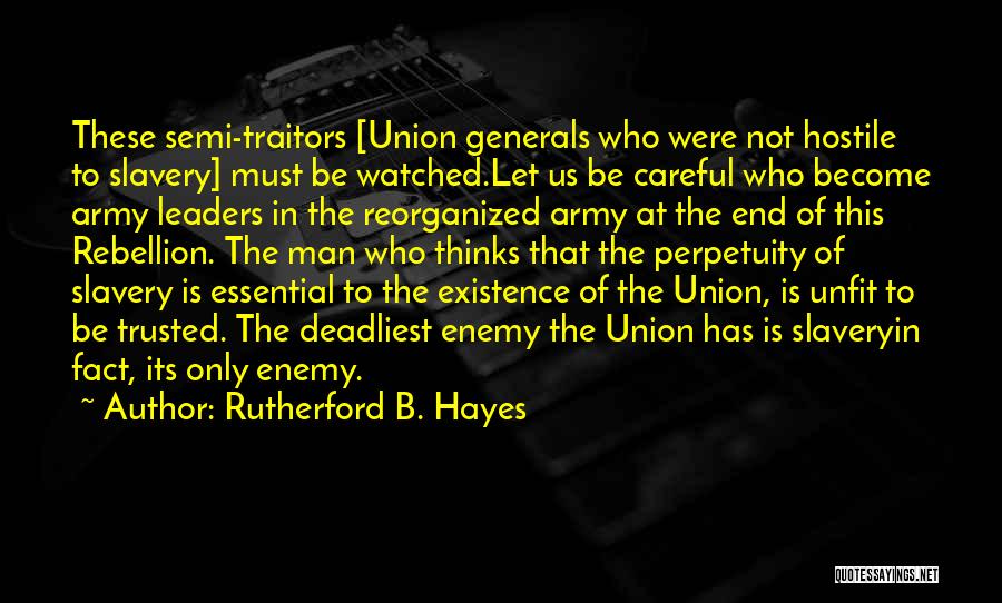 Us Army Generals Quotes By Rutherford B. Hayes