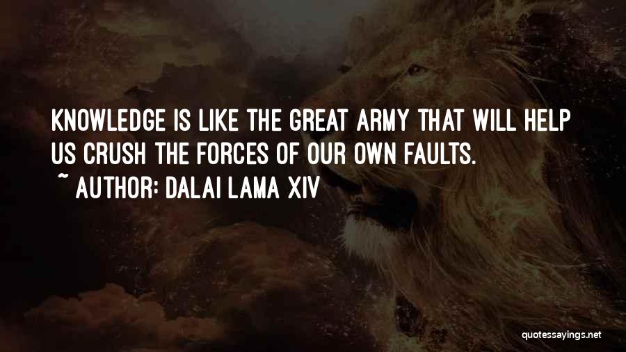 Us Army Inspirational Quotes By Dalai Lama XIV