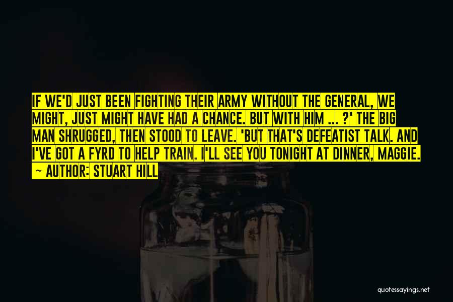 Us Army Inspirational Quotes By Stuart Hill