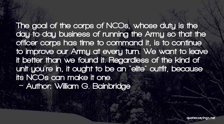 Us Army Officer Quotes By William G. Bainbridge