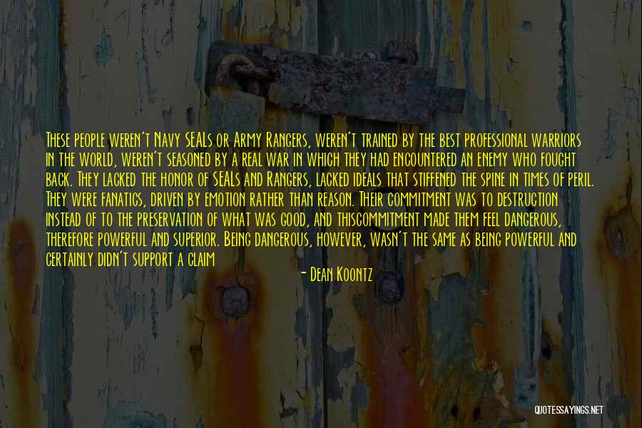 Us Army Rangers Quotes By Dean Koontz