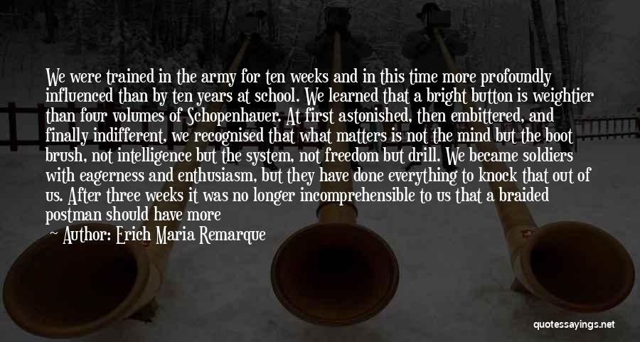 Us Army Soldiers Quotes By Erich Maria Remarque