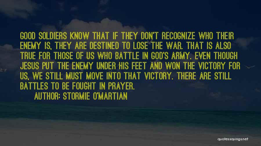Us Army Soldiers Quotes By Stormie O'martian